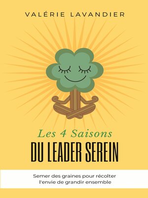 cover image of Les 4 Saisons du Leader Serein